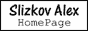 Slizkov Alex Home Page